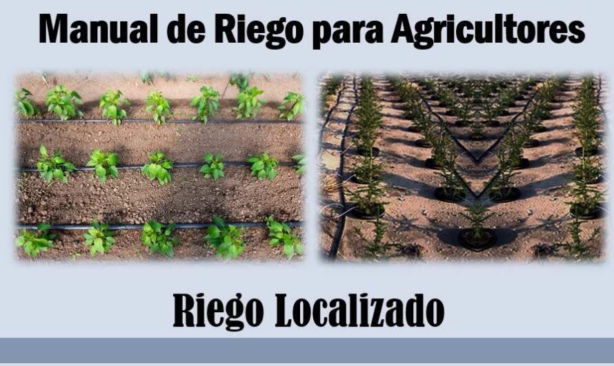 Manual de Riego para Agricultores – Riego Localizado