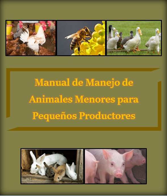 Manual de Manejo de Animales Menores para Pequeños Productores