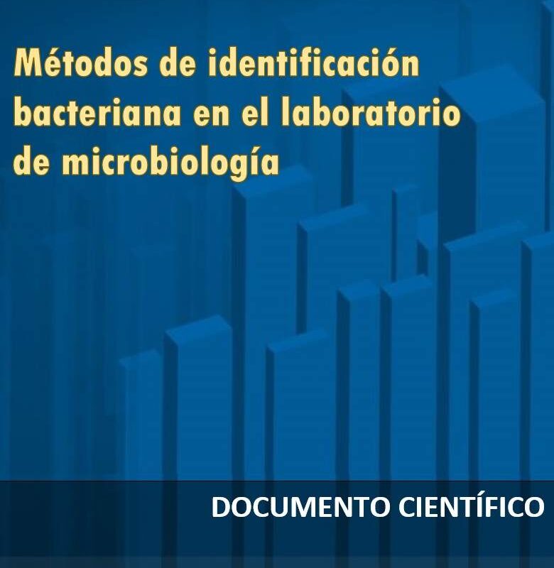 Métodos de identificación bacteriana en el laboratorio de microbiología