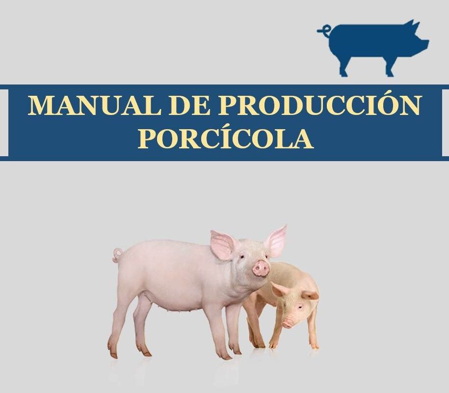 MANUAL DE PRODUCCIÓN PORCÍCOLA