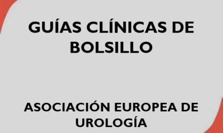Guías Clínicas de Bolsillo - Asociación Europea de Urología