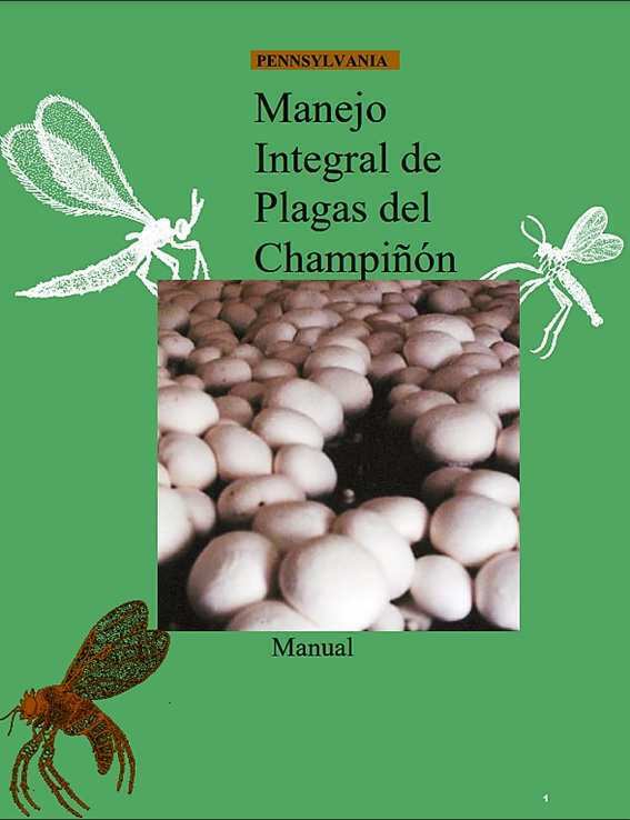 Manual Manejo Integral de Plagas del Champiñón