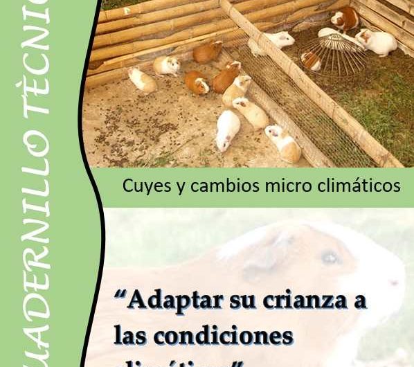 Cuadernillo Técnico:  Cuyes y cambios micro climáticos