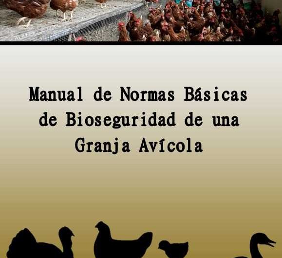 Manual de Normas Básicas de Bioseguridad de una Granja Avícola