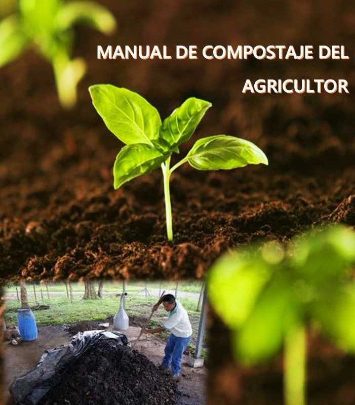 MANUAL DE COMPOSTAJE DEL AGRICULTOR