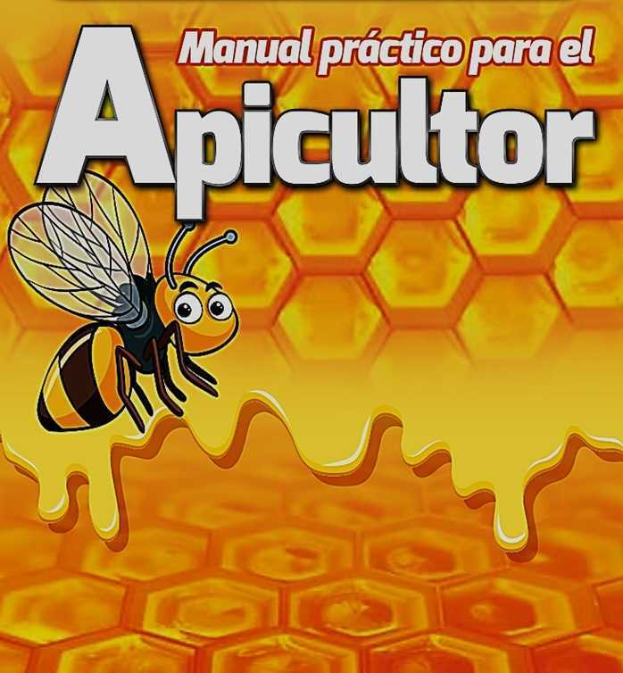MANUAL PRÁCTICO PARA EL APICULTOR