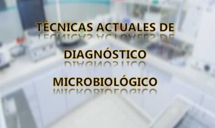 TÉCNICAS ACTUALES DE DIAGNÓSTICO MICROBIOLÓGICO
