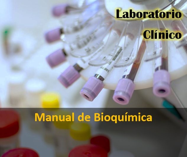 Laboratorio Clínico – Manual de Bioquímica