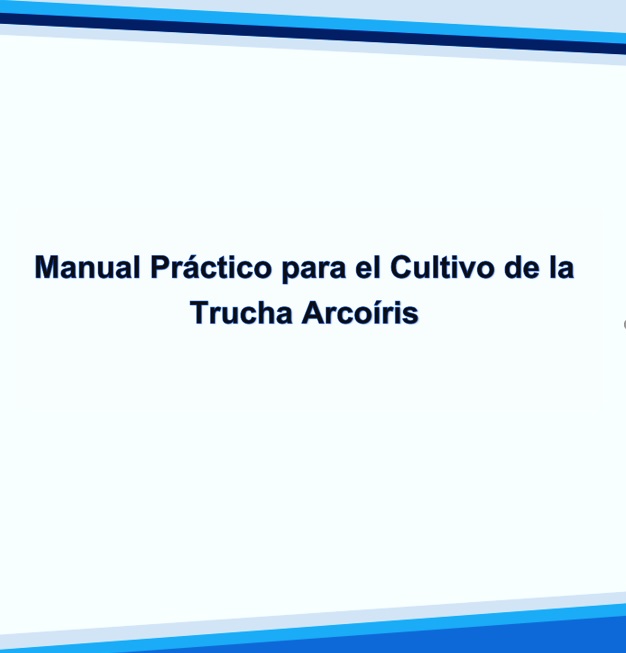 Manual práctico para el cultivo de la trucha arcoíris